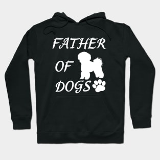 Father of Dogs - Bichon Frise Hoodie